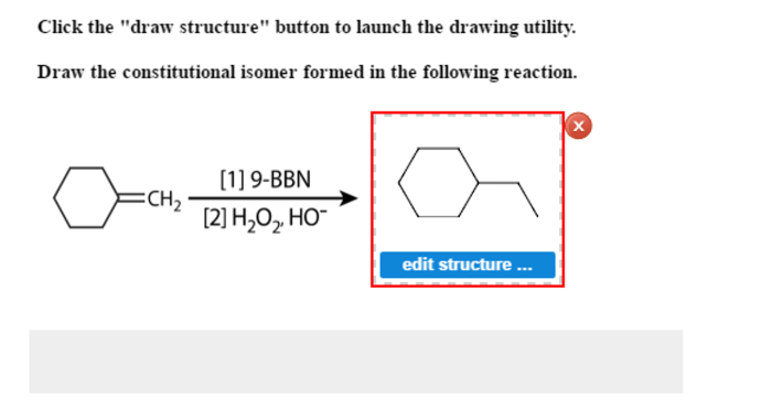 Draw the constitutional isomer formed in the following reaction.